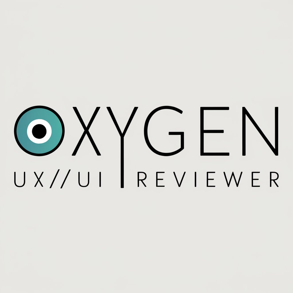 Oxygen UX/UI Reviewer in GPT Store