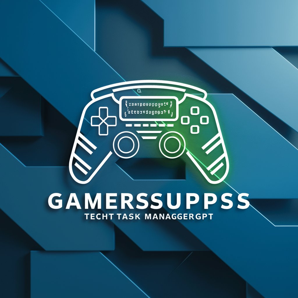 GamerSuppsTechTaskManagerGPT in GPT Store
