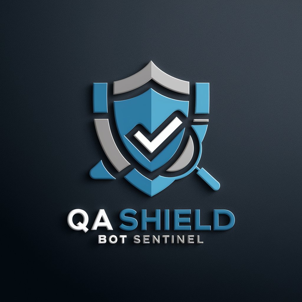 🛡️ QA Shield Bot Sentinel 🛡️ in GPT Store