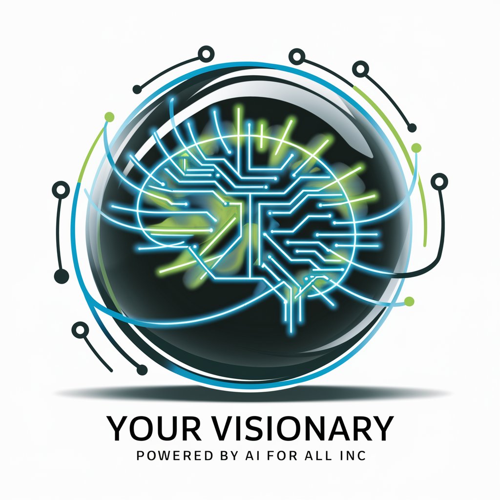 Your Visionary  Powered by AI for All Inc.