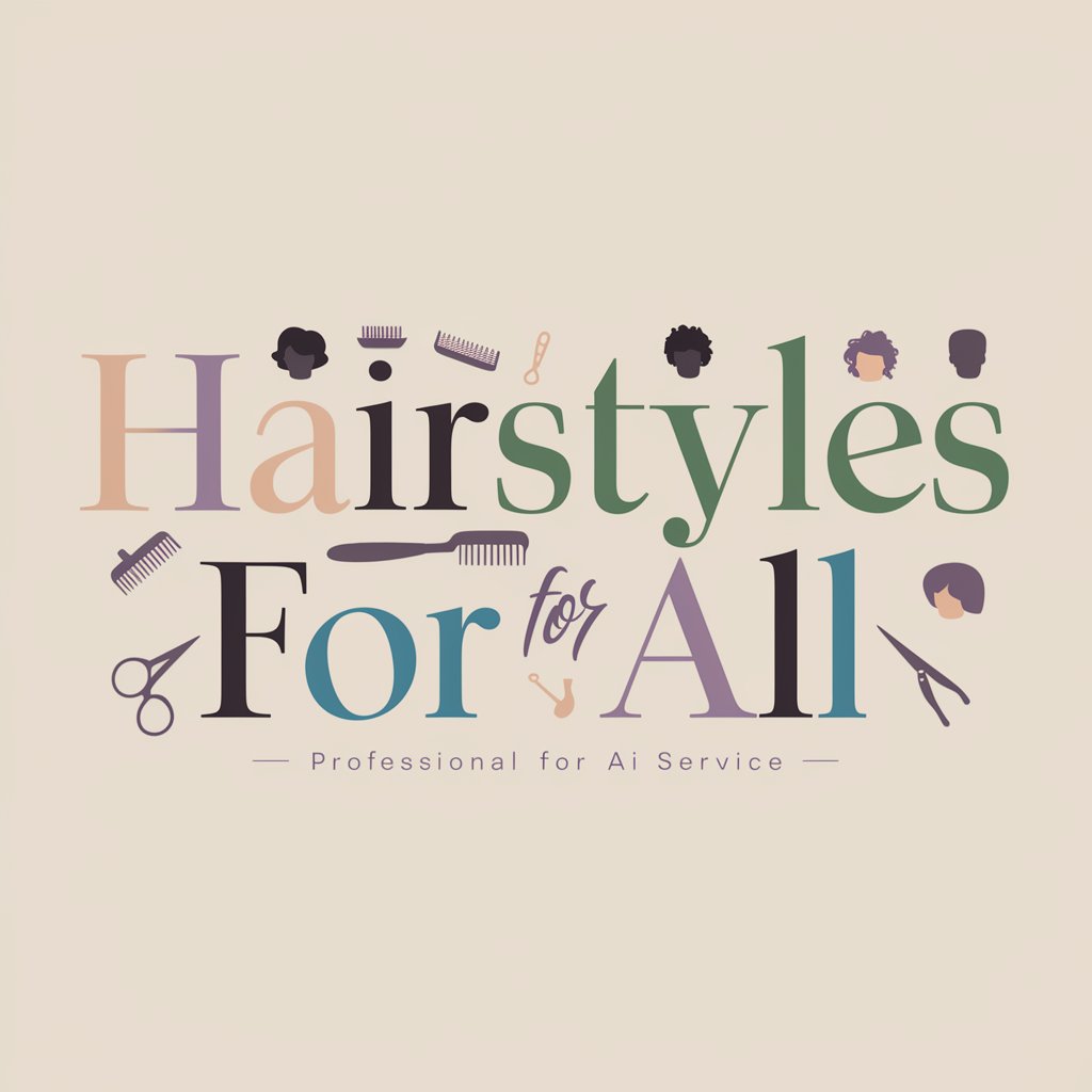 Hairstyles for All