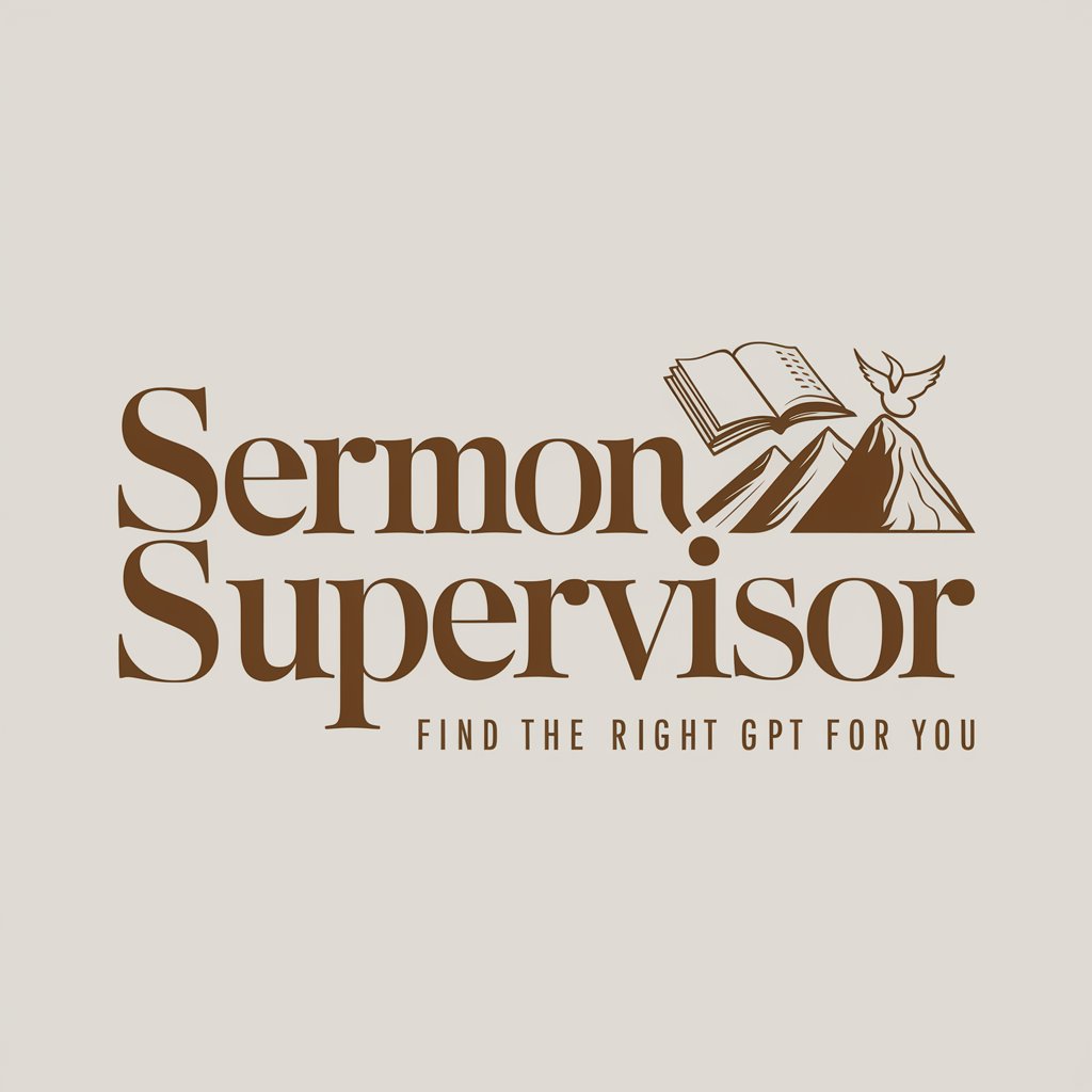 Sermon Supervisor: Find the Right GPT for You