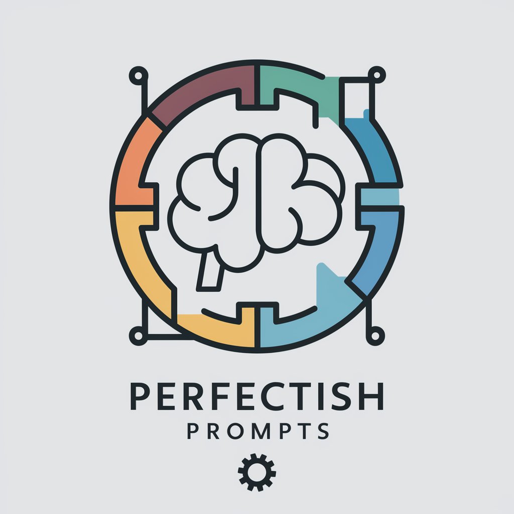 Perfectish Prompts