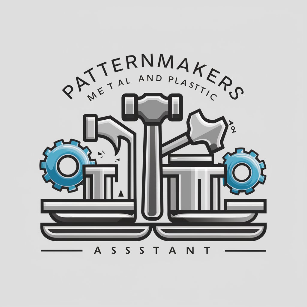 Patternmakers, Metal and Plastic Assistant in GPT Store