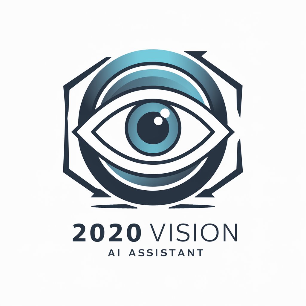 2020 Vision meaning?