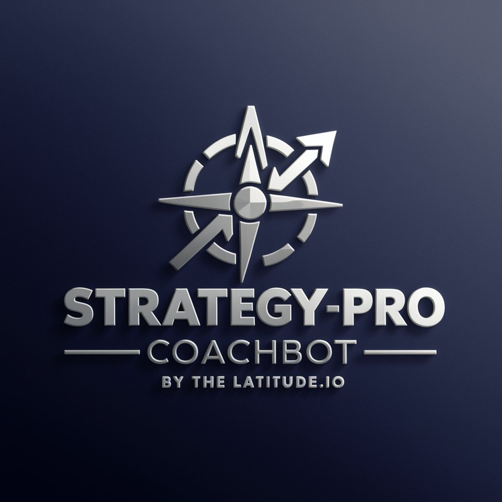Strategy-Pro Coachbot by THE LATITUDE.IO in GPT Store