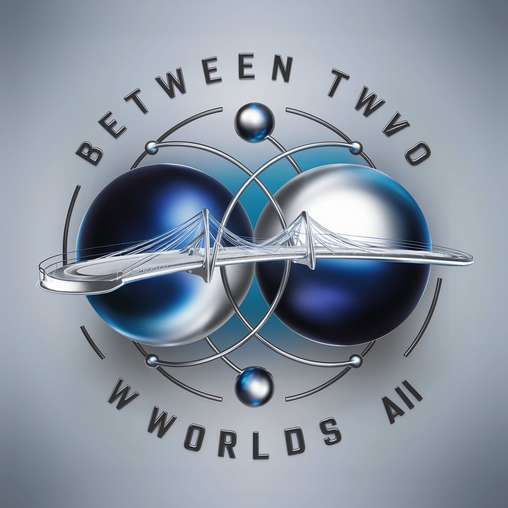 Between Two Worlds meaning?