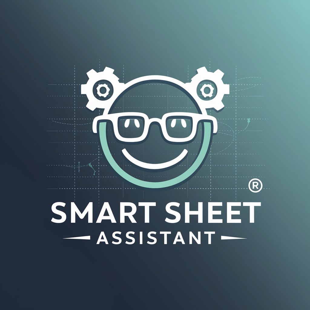 A Smart Sheet Assistant