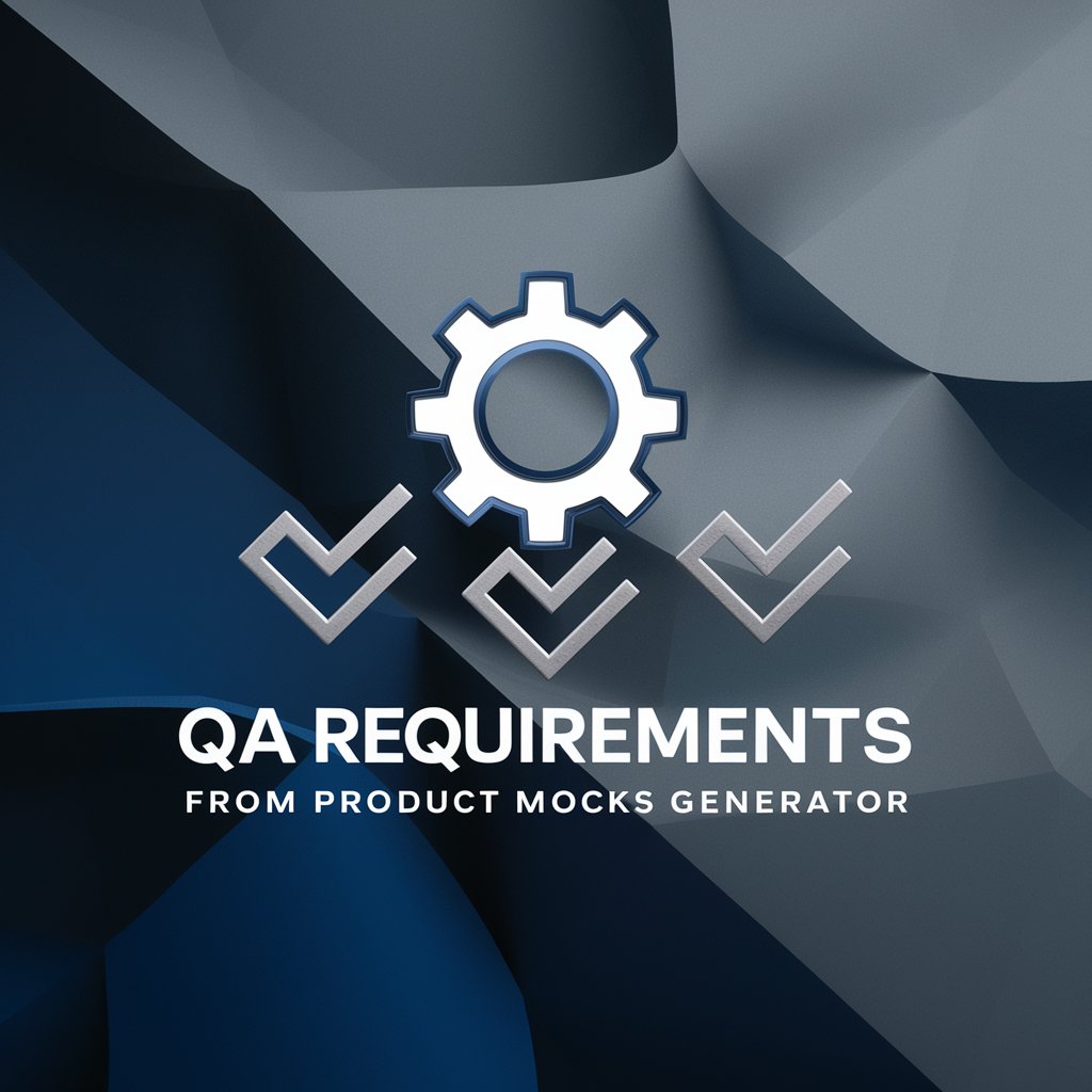 QA Requirements from Product Mocks Generator in GPT Store