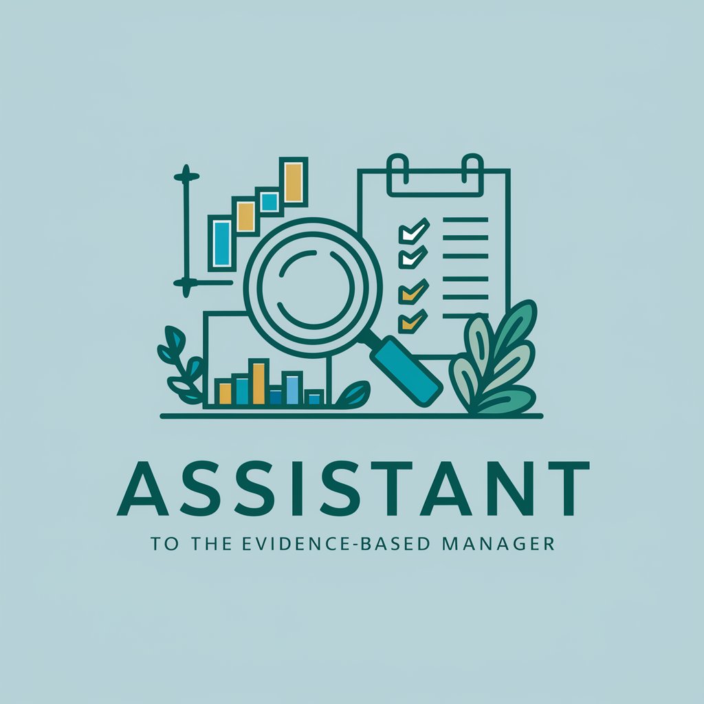Assistant to the Evidence-Based Manager