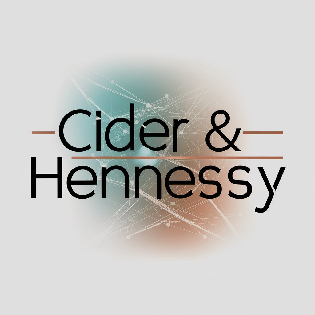 Cider & Hennessy meaning?