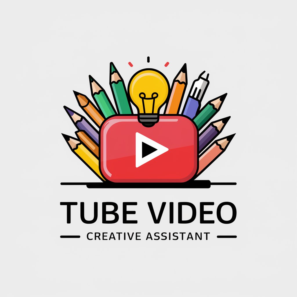 Tube Video Creative Assistant in GPT Store