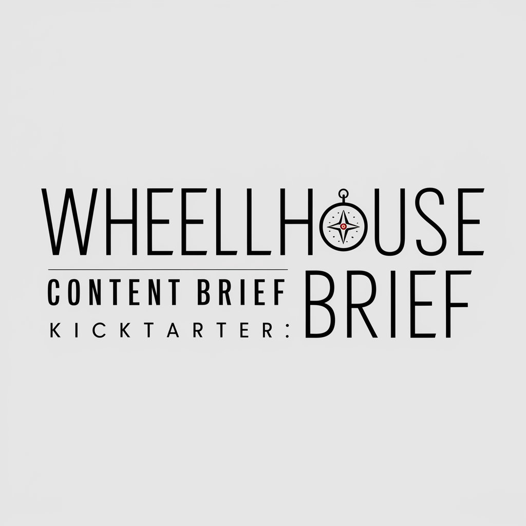 Wheelhouse Content Brief Kickstarter in GPT Store