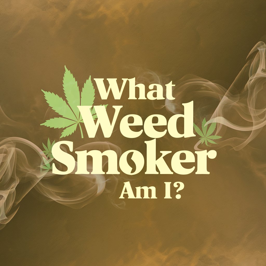 What Weed Smoker am I? in GPT Store