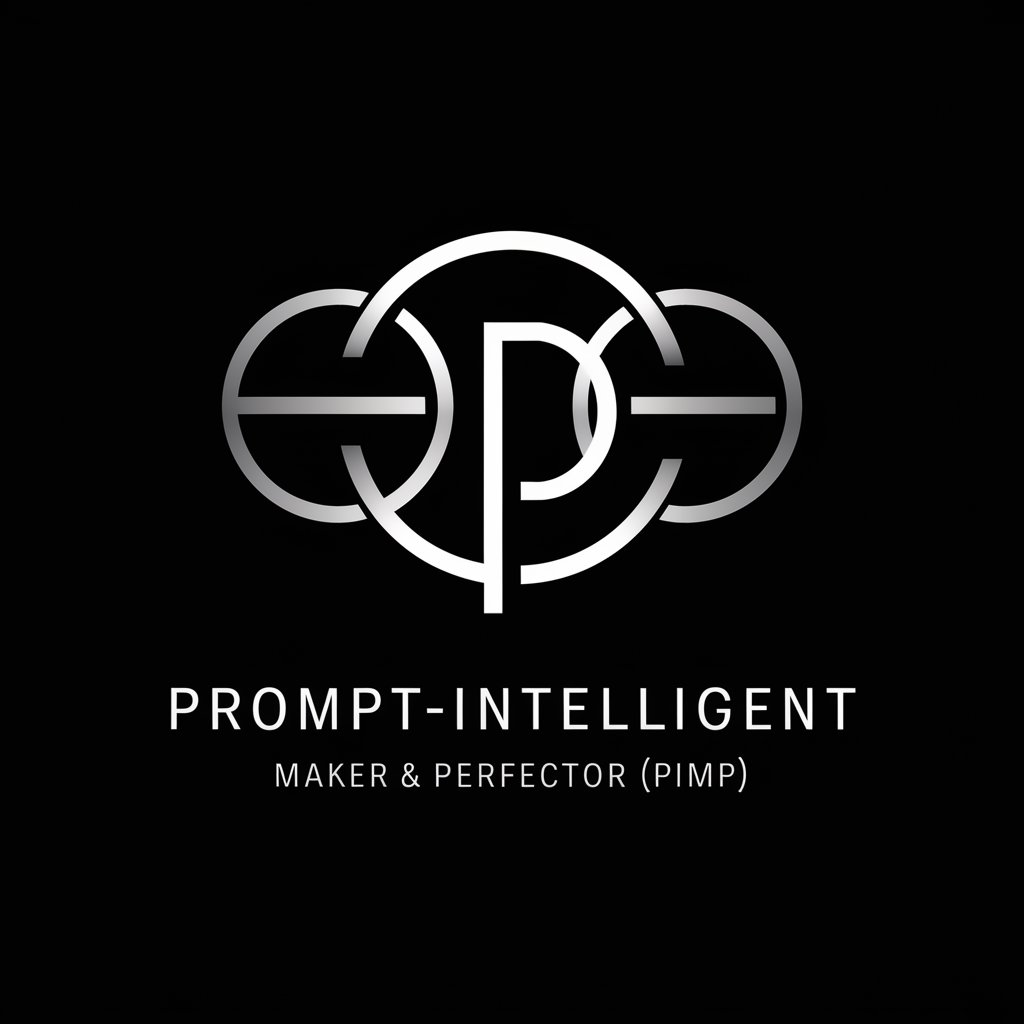 Prompt-Intelligent Maker & Perfector (PIMP) in GPT Store