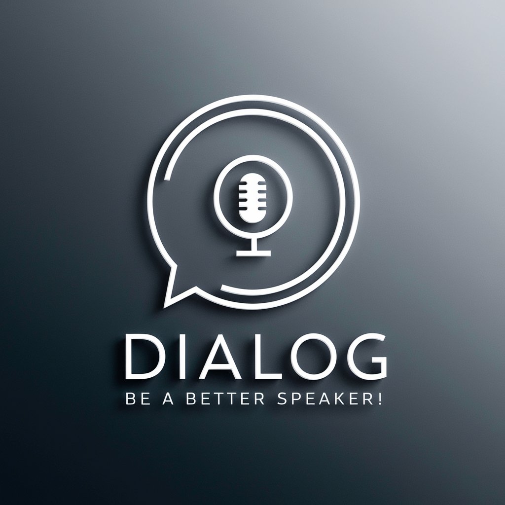 Dialog - Be a better Speaker!