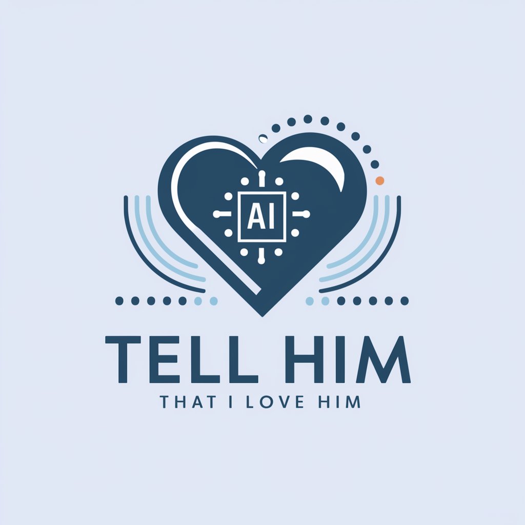 Tell Him That I Love Him meaning?
