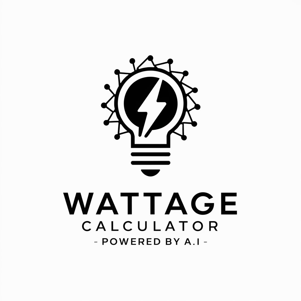 Wattage Calculator - Powered by A.I. in GPT Store
