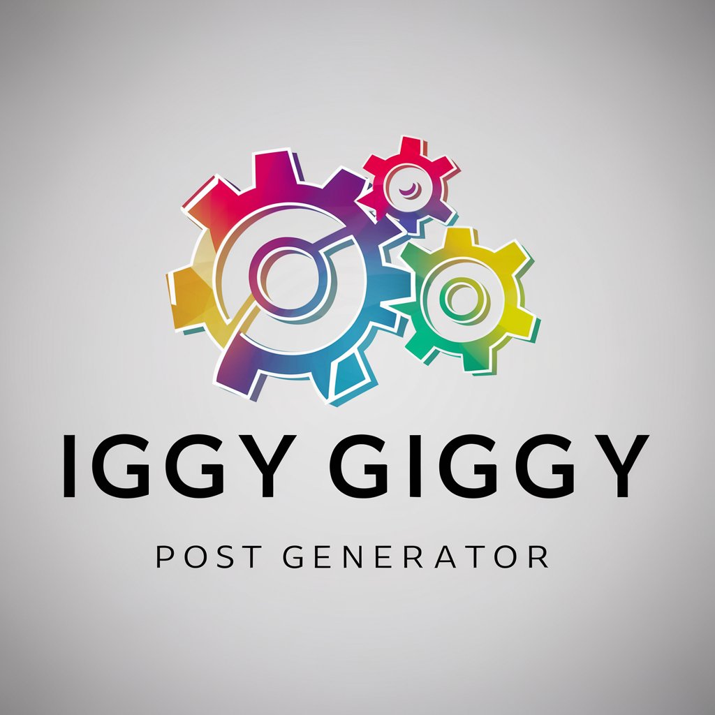 IGGY GIGGY Post Generator in GPT Store