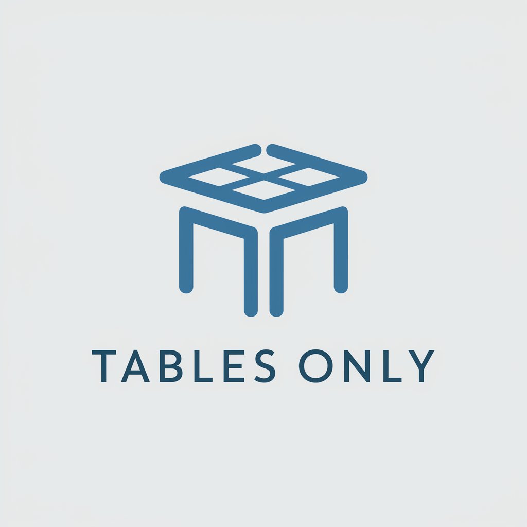 Tables Only