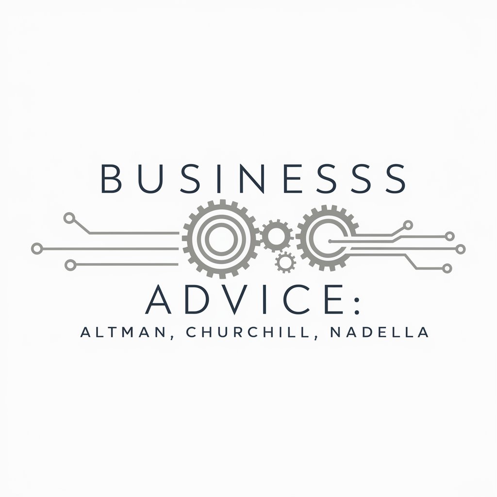 Business Advice:  Altman,  Churchill, Nadella