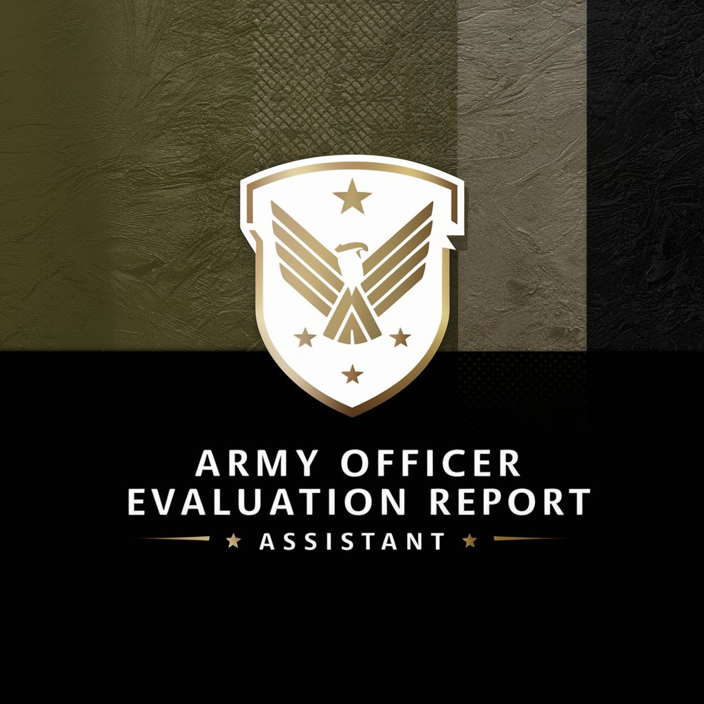 Army Officer Evaluation Report (OER) Assistant in GPT Store