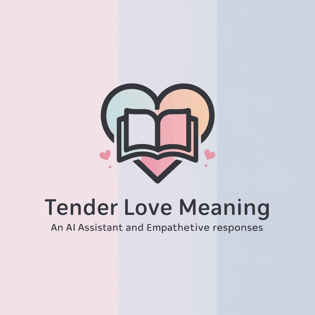 Tender Love meaning?