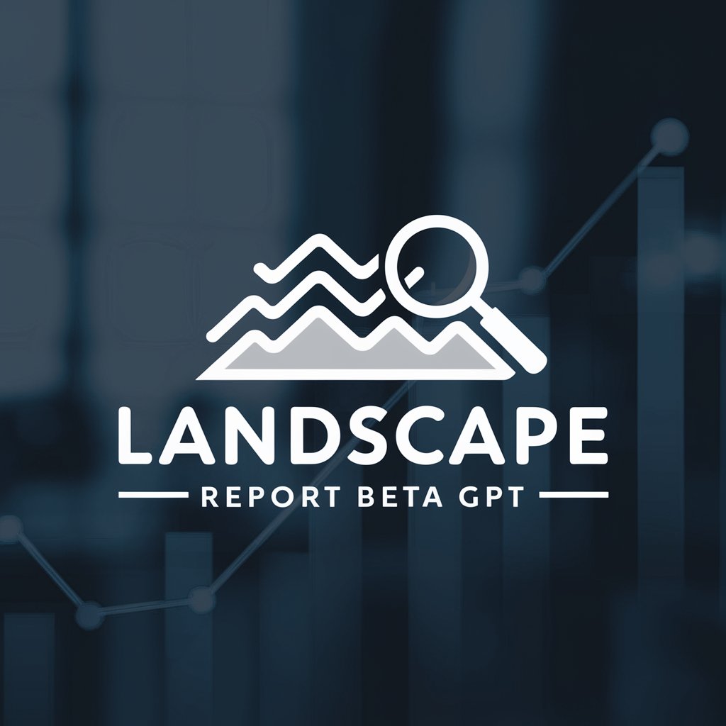 Landscape Report Beta GPT in GPT Store