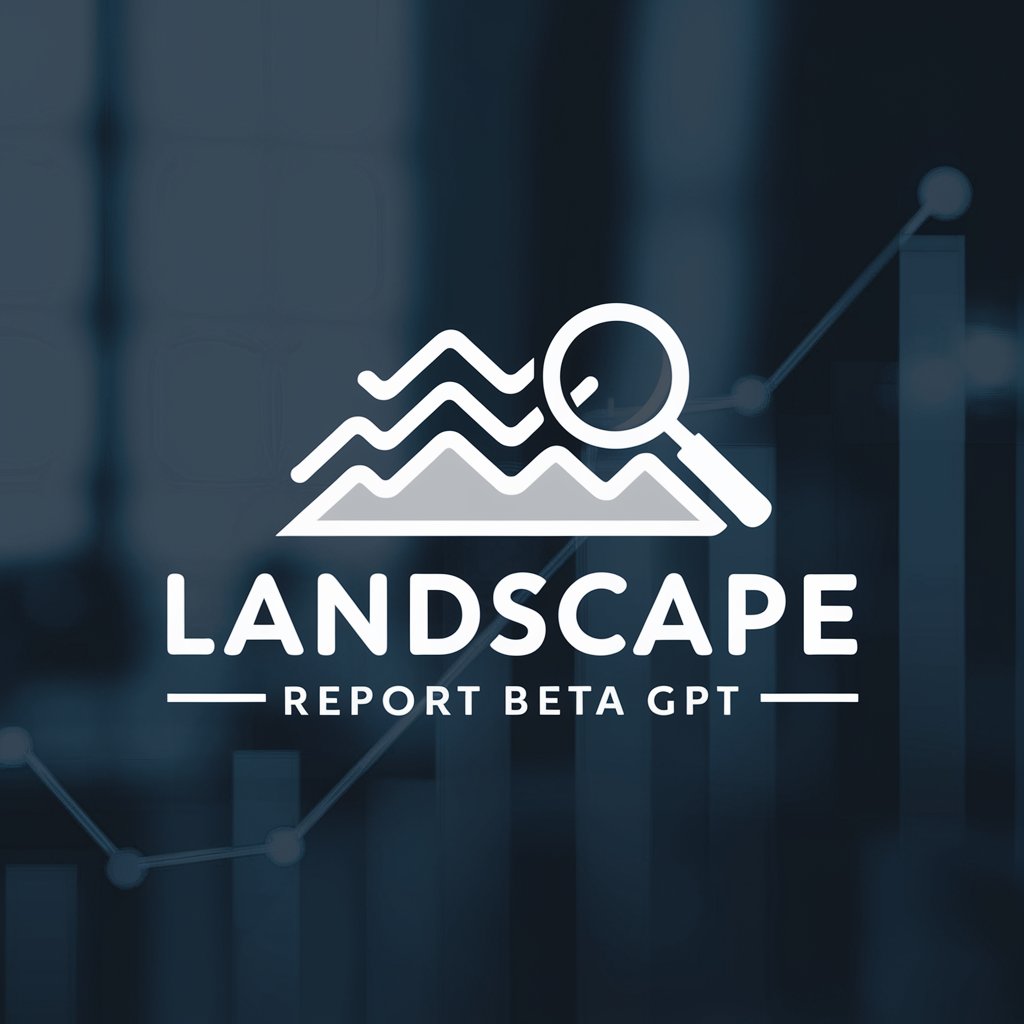 Landscape Report Beta GPT