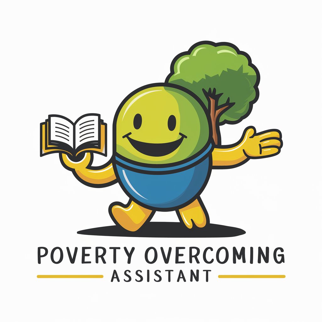 ! Poverty Overcoming Assistant !