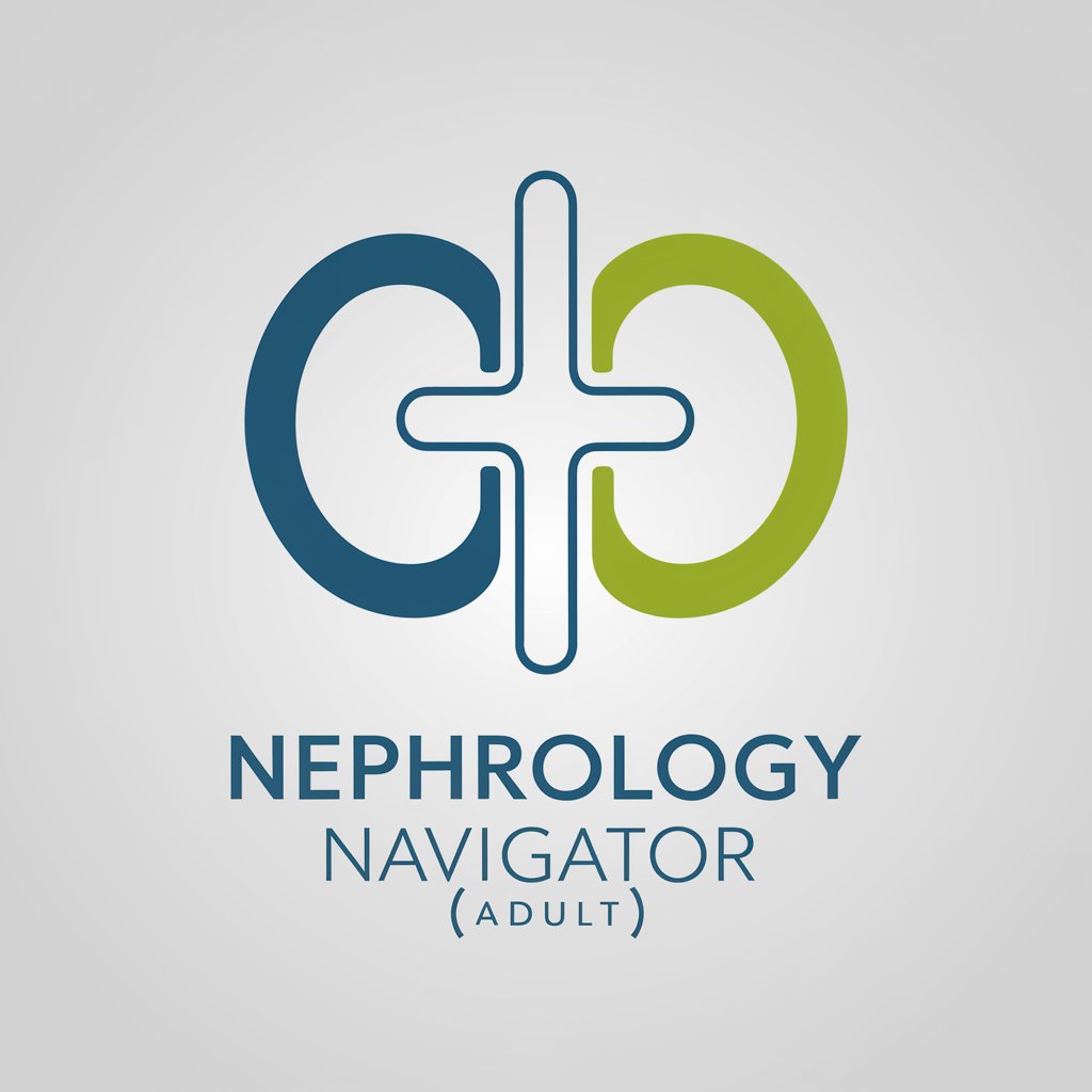 Nephrology Navigator (Adult) in GPT Store