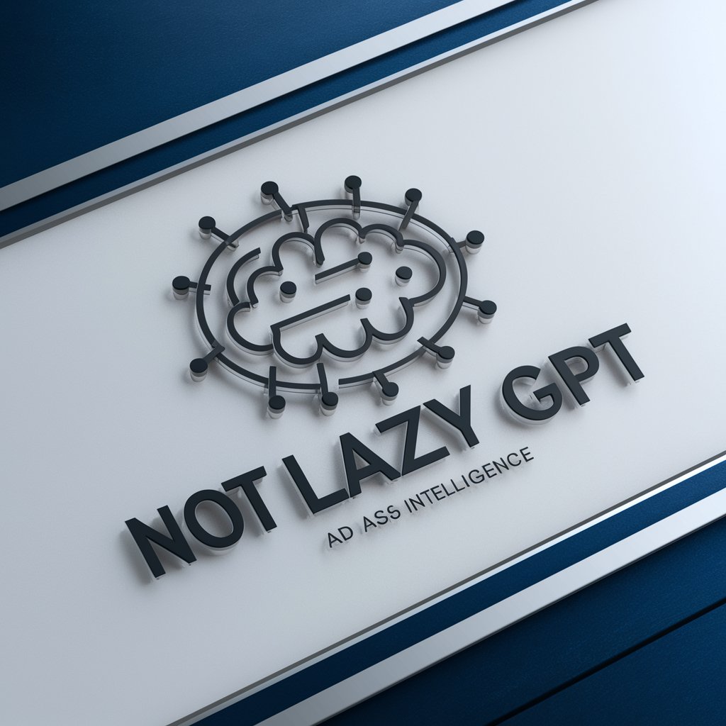 Not lazy gpt