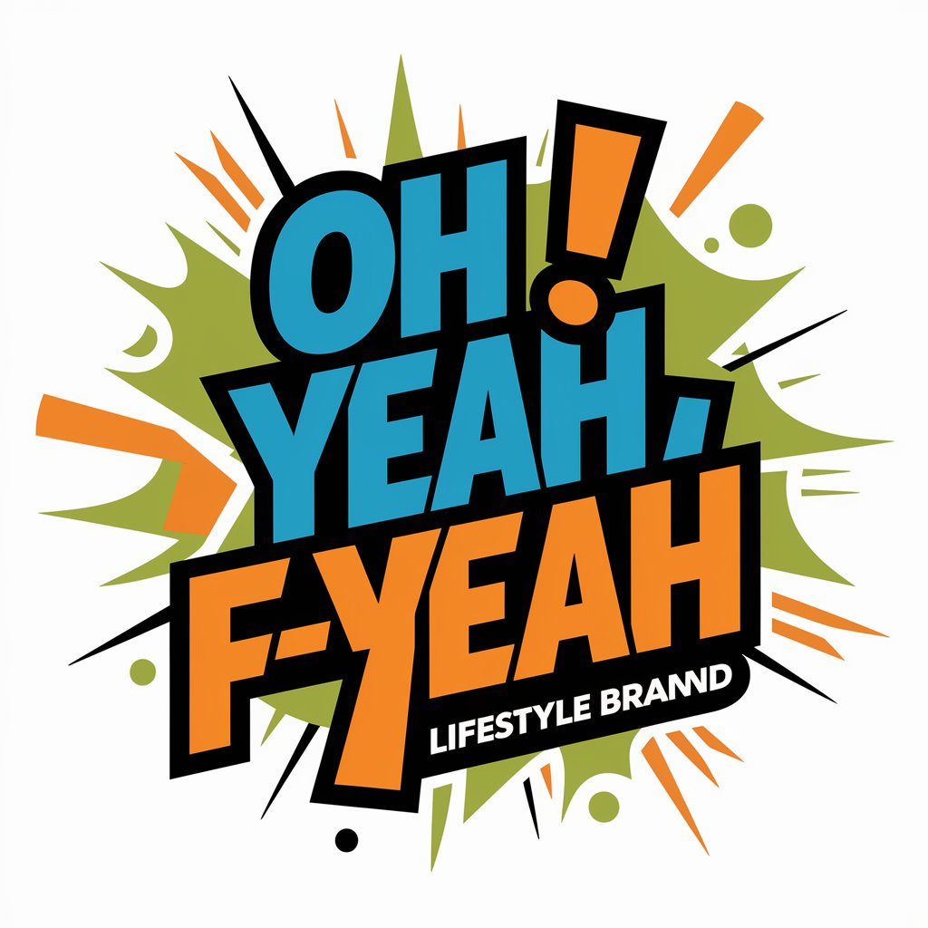 "Oh Yeah, F-Yeah" Lifestyle Brand Creator