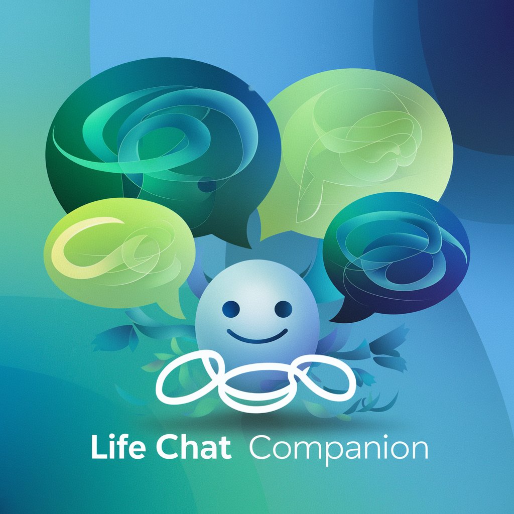 Life Chat Companion