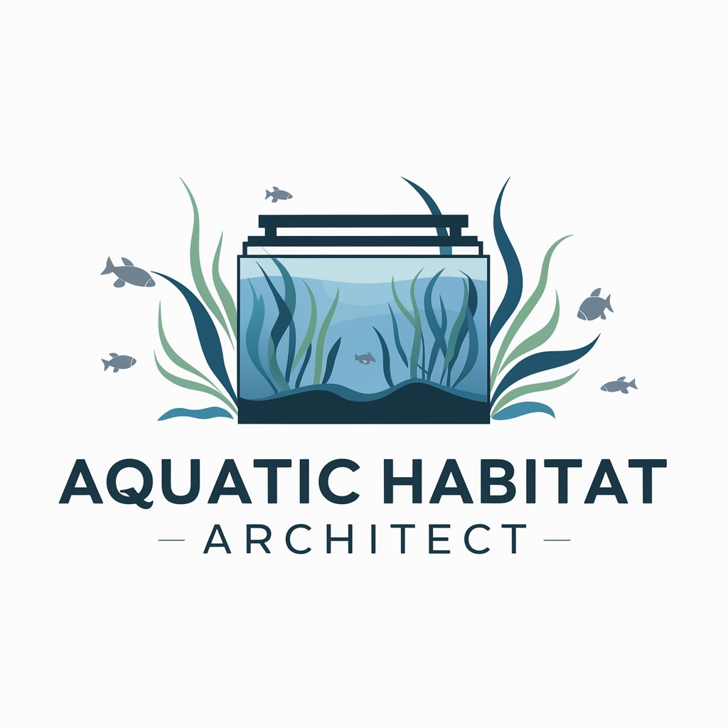 🐠 Aquatic Habitat Architect 🌿