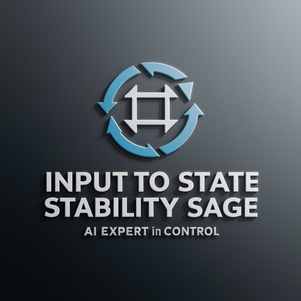 Input to State Stability Sage