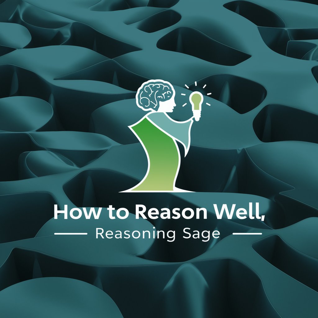 How to Reason Well