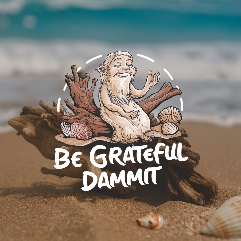 Be Grateful Dammit in GPT Store