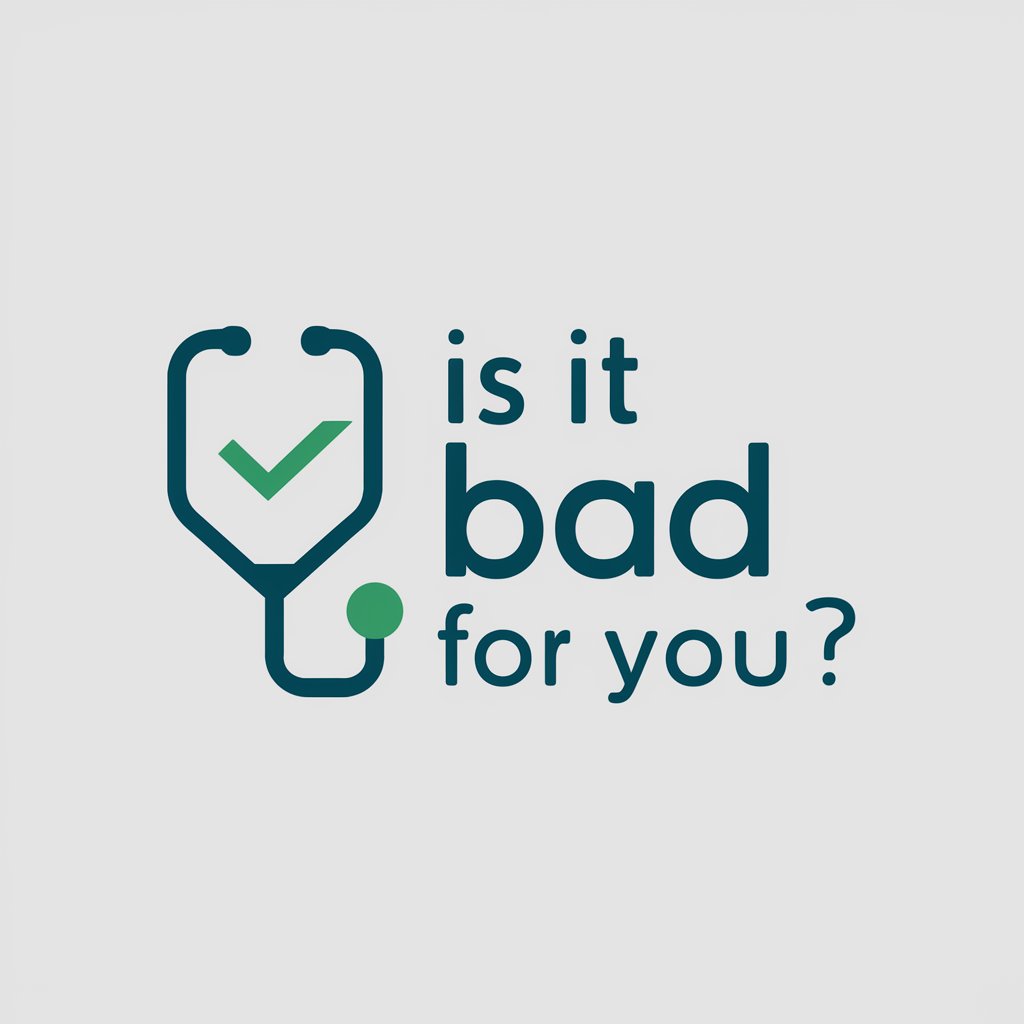 Is It Bad For You?