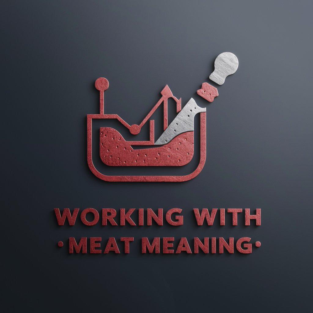 Working With Meat meaning?