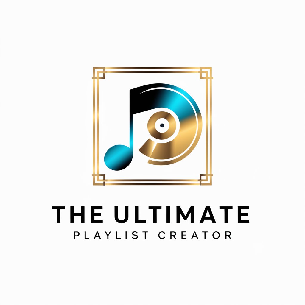 The Ultimate Playlist Creator