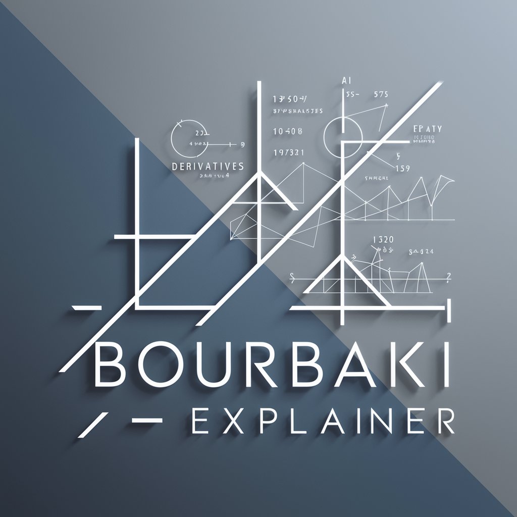 Bourbaki Explainer