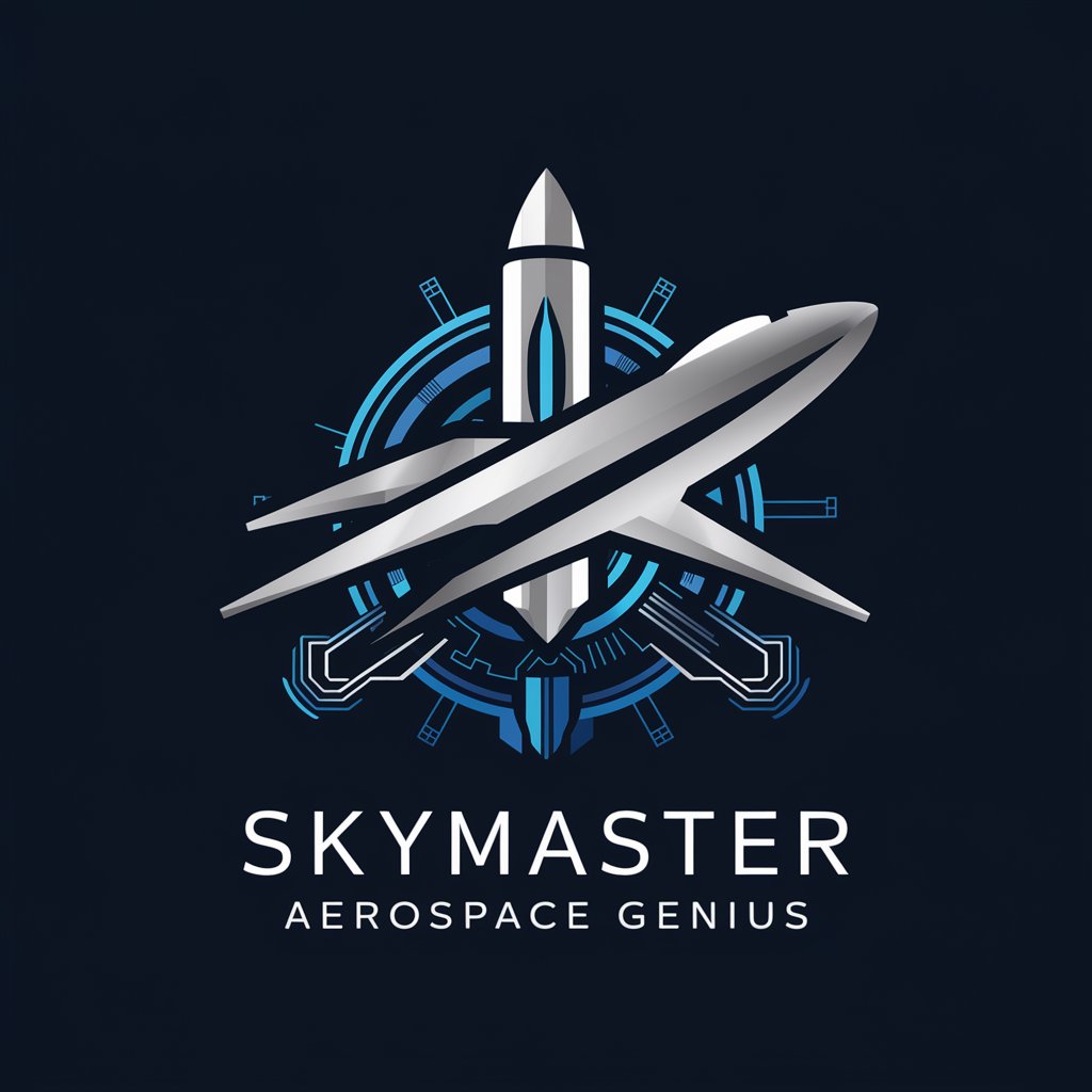 ✈️ SkyMaster Aerospace Genius 🚀 in GPT Store