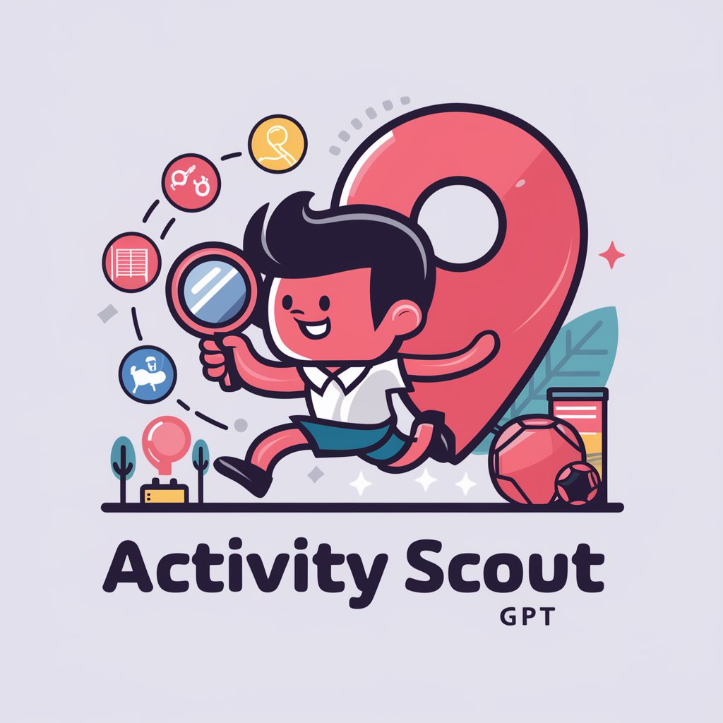 Activity Scout GPT | Personalized Activity Recs