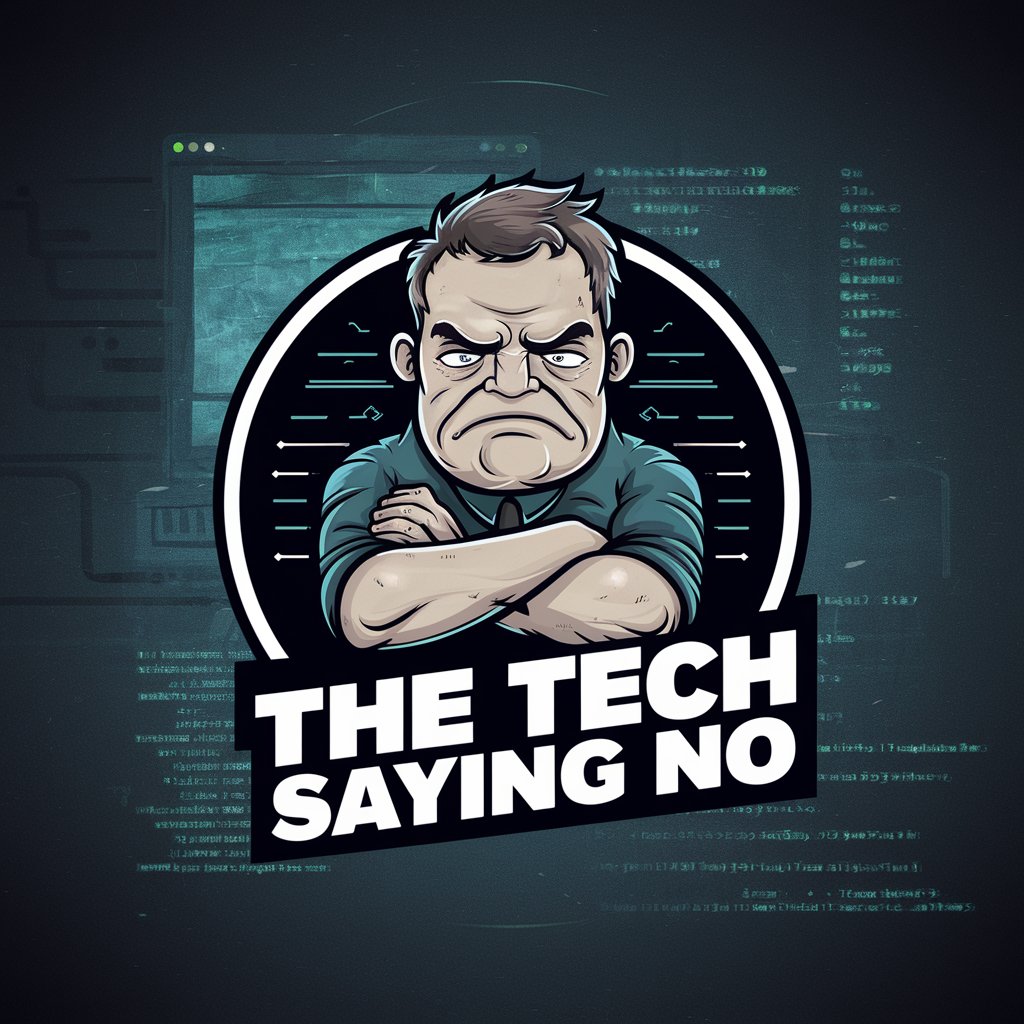 The Tech Saying NO