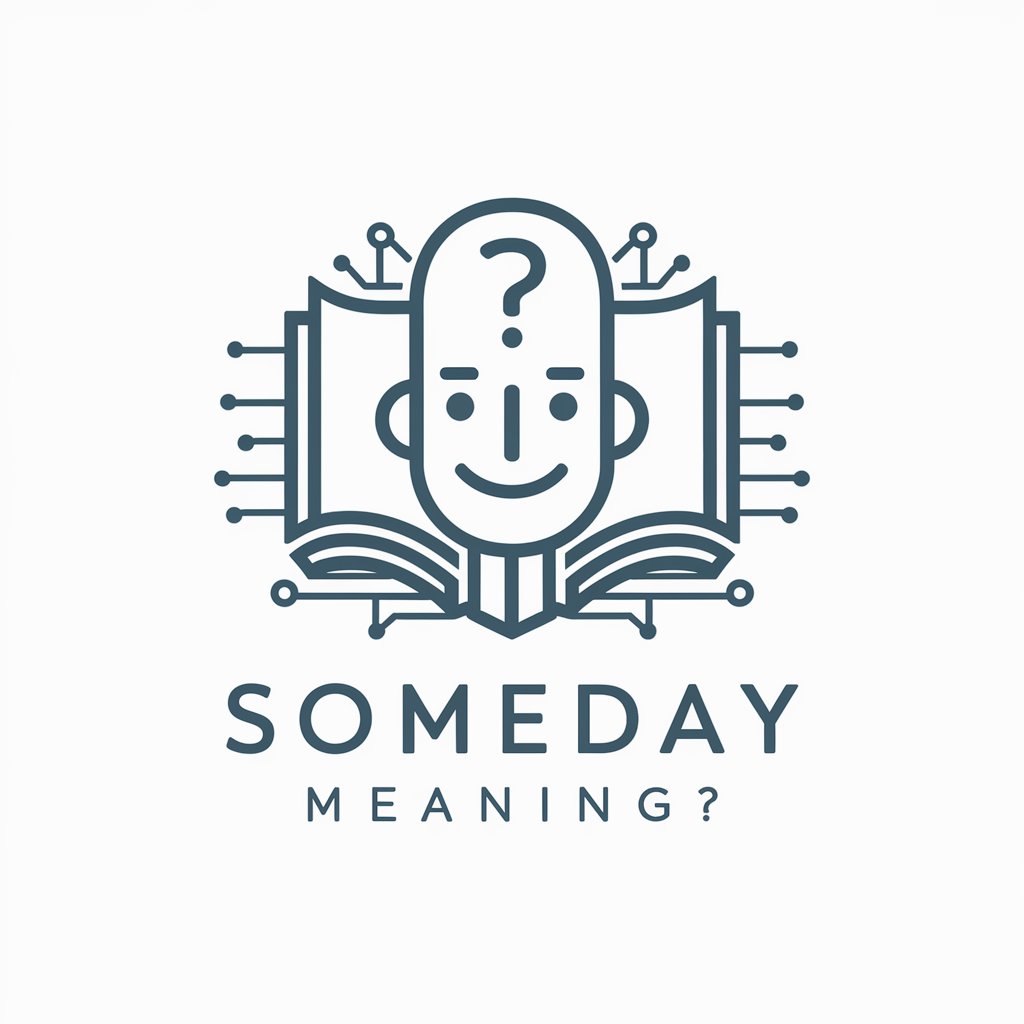 Someday meaning?