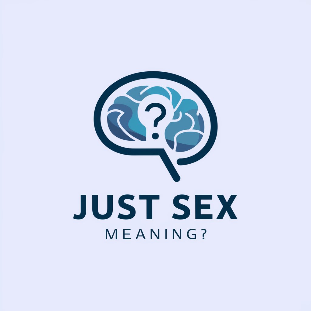 Just Sex meaning?
