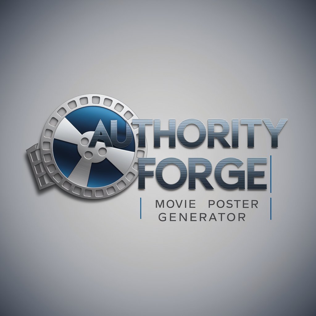 Authority Forge | Movie Poster Generator 📽️ in GPT Store