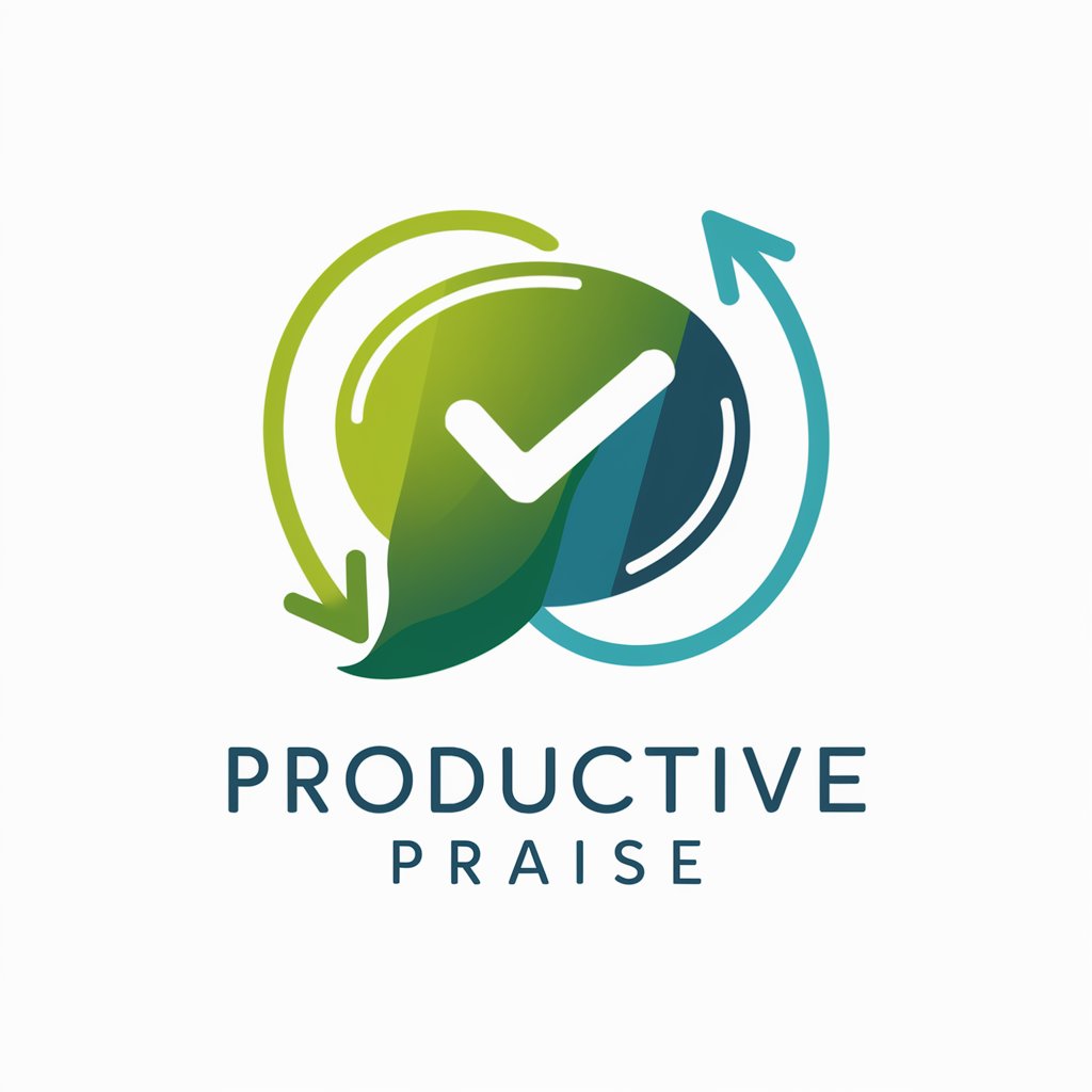 Productive Praise