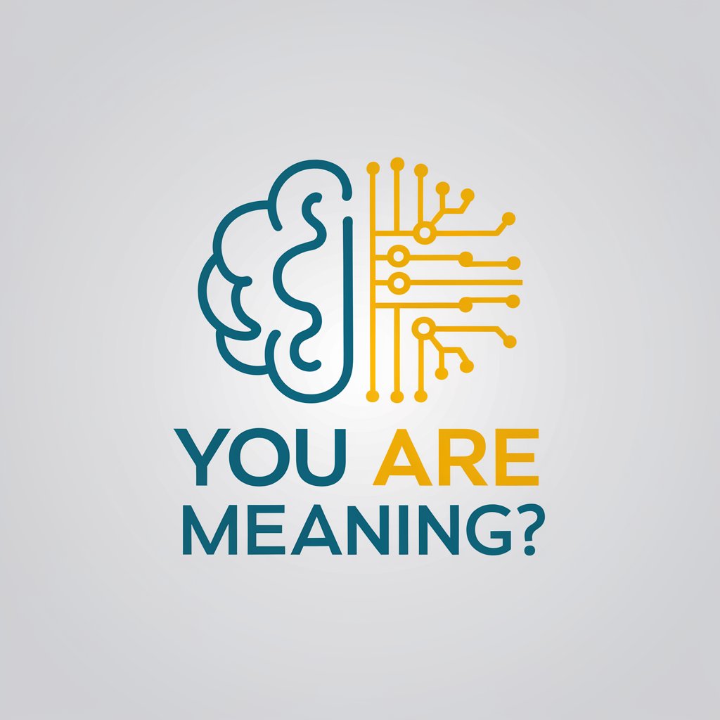 You Are meaning?